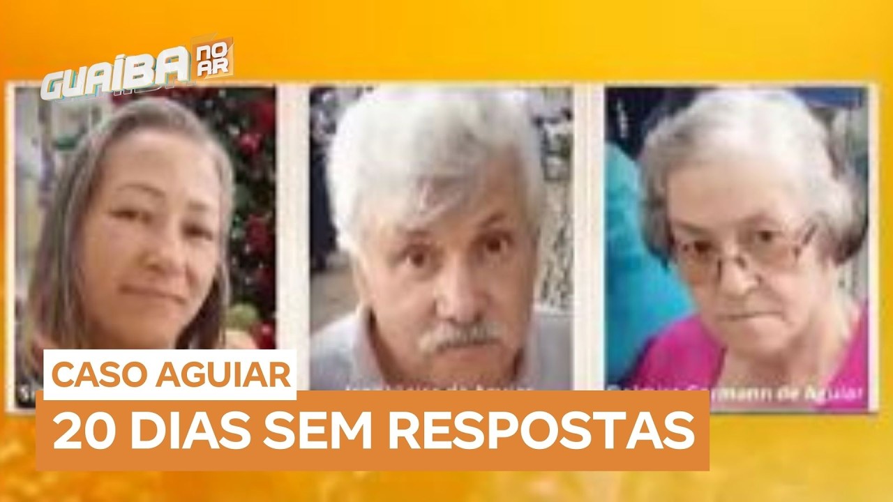 Caso Aguiar: desaparecimento das vítimas já passa de 20 dias