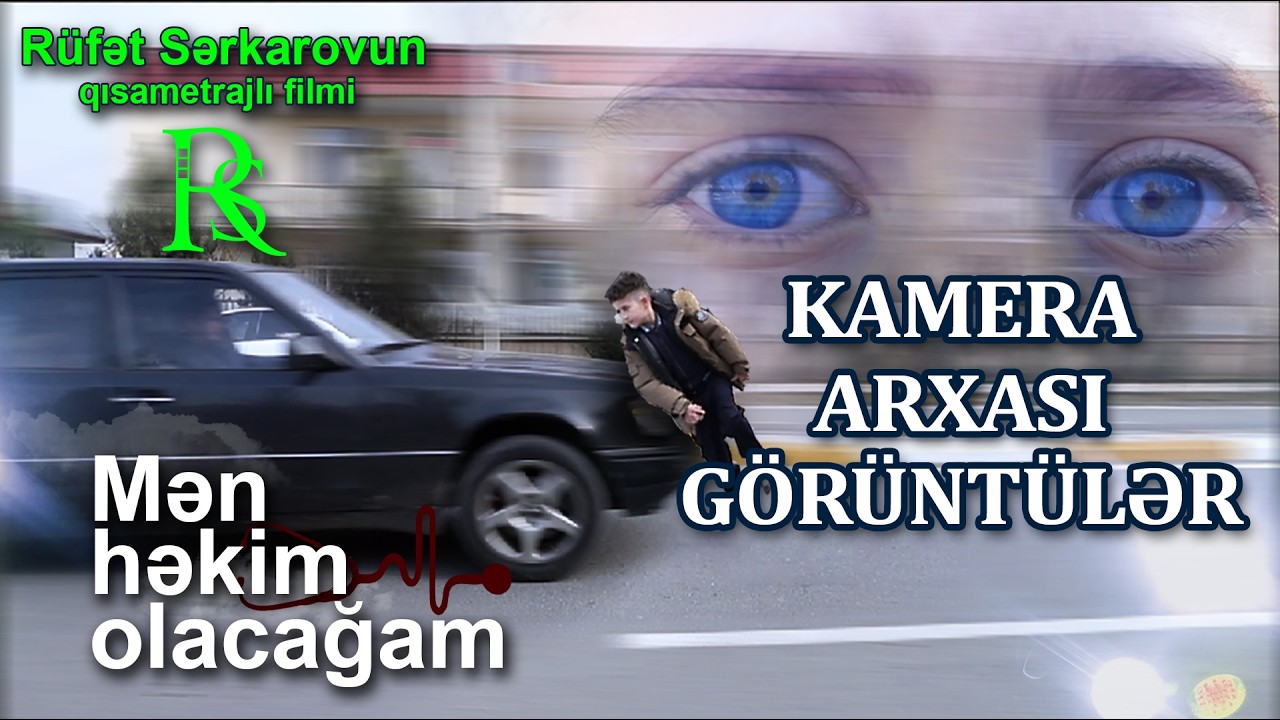 Kamera arxası görüntülər 