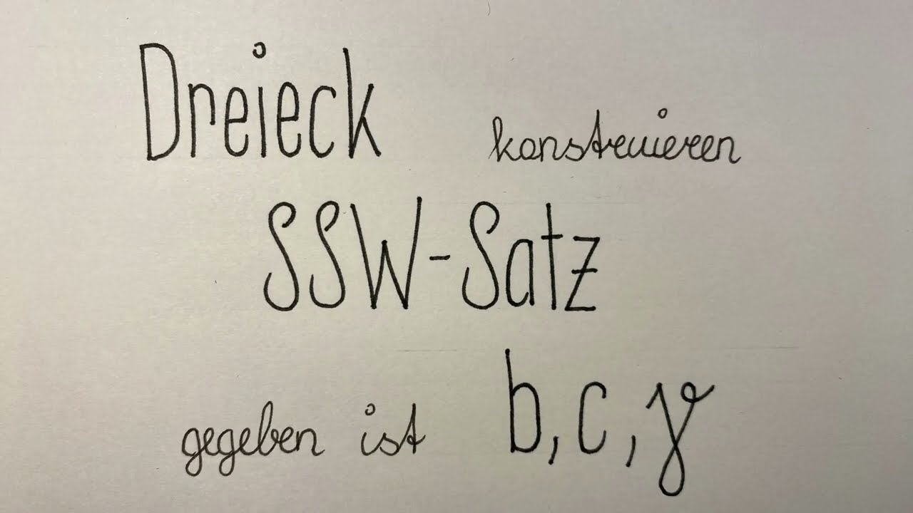 Dreieck konstruieren Seite Seite Winkel Satz b c gamma