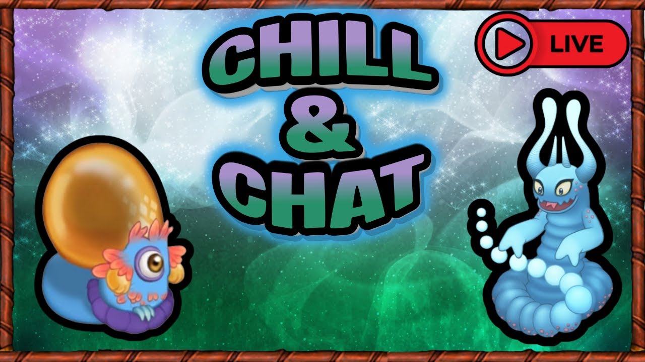 Chill and Chat #6