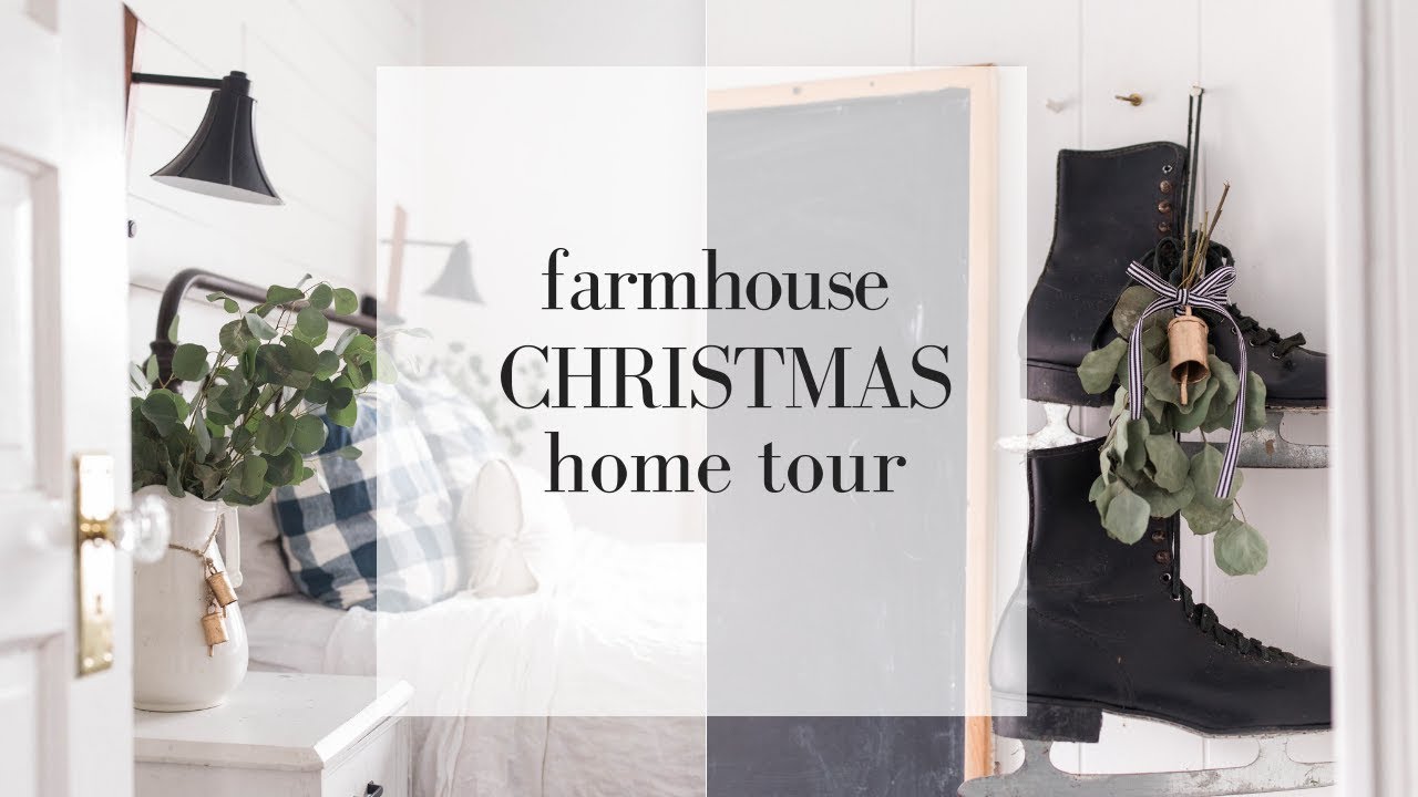 Christmas Home Tour 2018 | FARMHOUSE STYLE CHRISTMAS DECOR | Minimalist Christmas Decorations