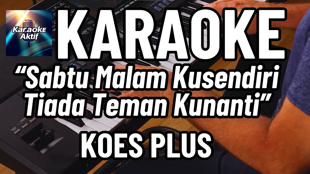 Kisah Sedih Di Hari Minggu - Karaoke - Pop Nostalgia - Koes Plus
