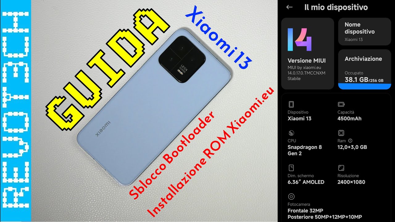 XIAOMI 13: GUIDA Sblocco Bootloader e Installazione ROM Xiaomi.eu...con IMPREVISTO!
