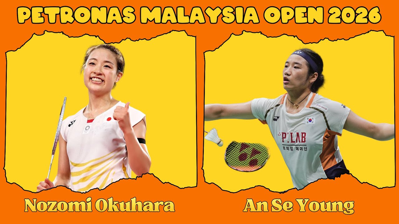 안세영 vs 오쿠하라 노조미 Malaysia Open 2026 16강 하이라이트 – Korea's Queen vs Japan's Legend