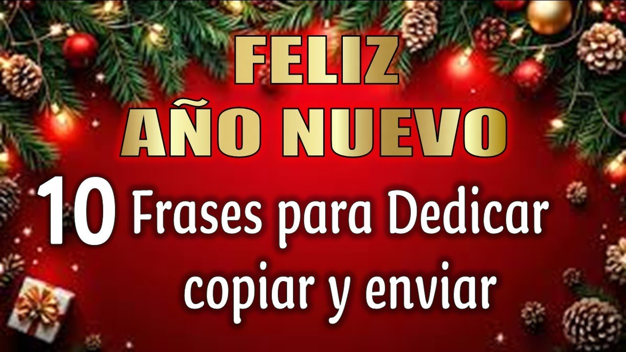 Las 10 mejores frases cortas emotivas más buscadas para felicitar el Año Nuevo │ Feliz Año 2026