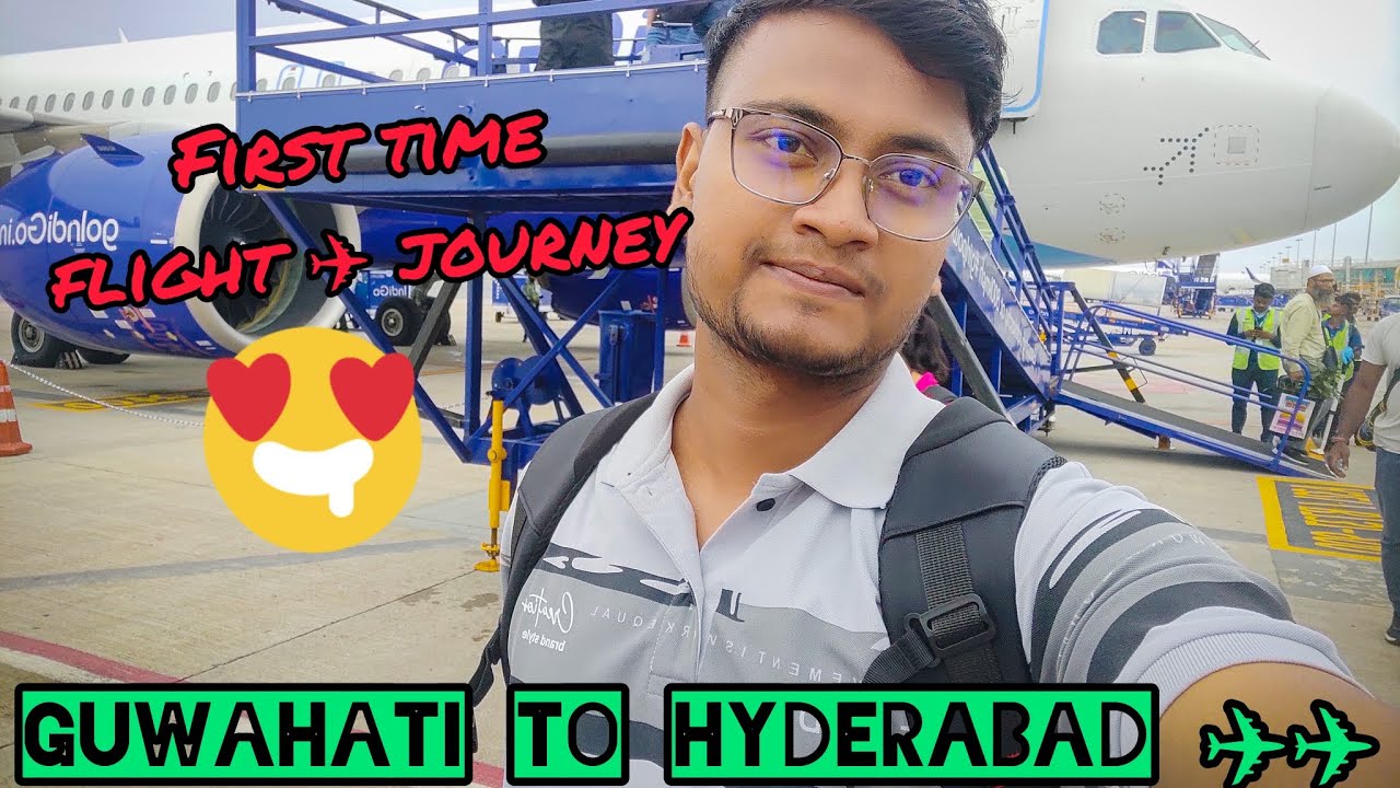 Guwahati to Hyderabad journey ❣️ll First time flight travel ✈️ 🛫 ll #flight #vlog