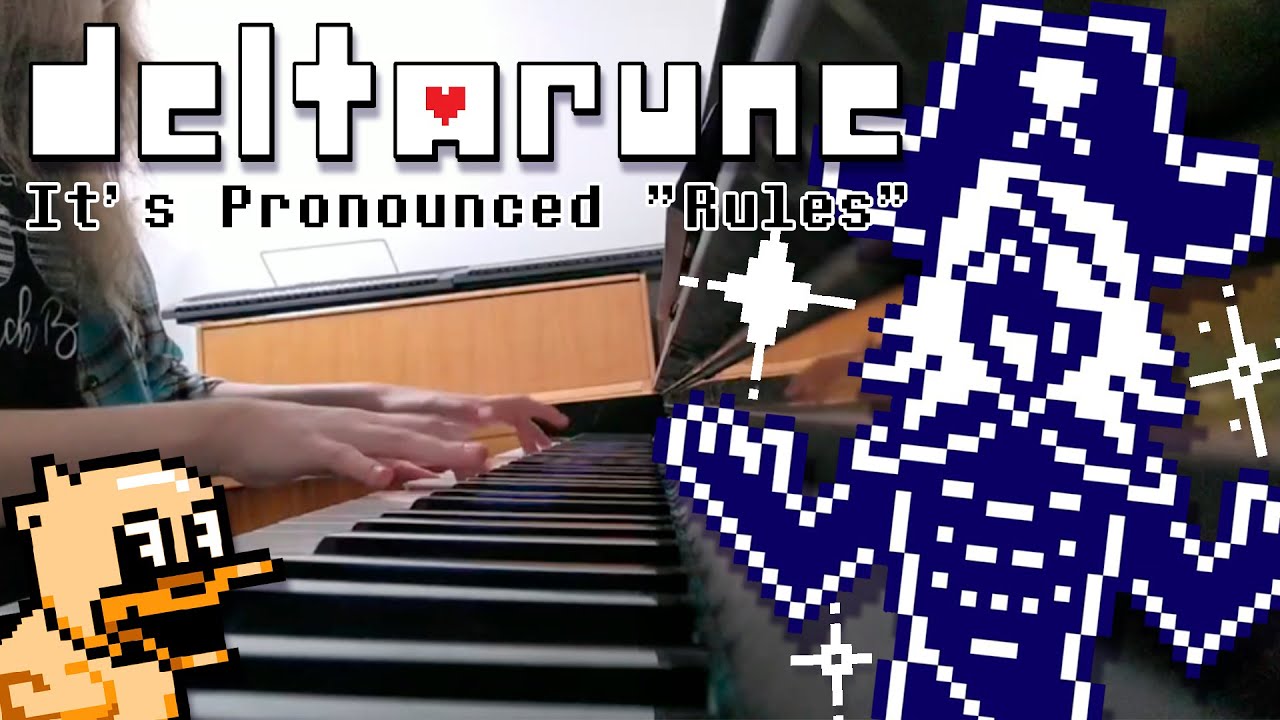 Deltarune - It's Pronounced Rules - Piano Cover
