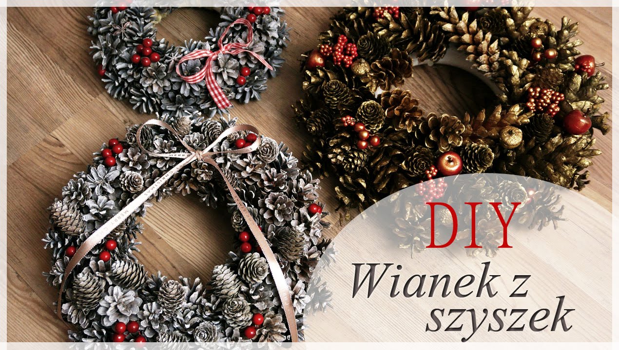 *DIY* Wianki z szyszek - pomysł na tani prezent świąteczny :)