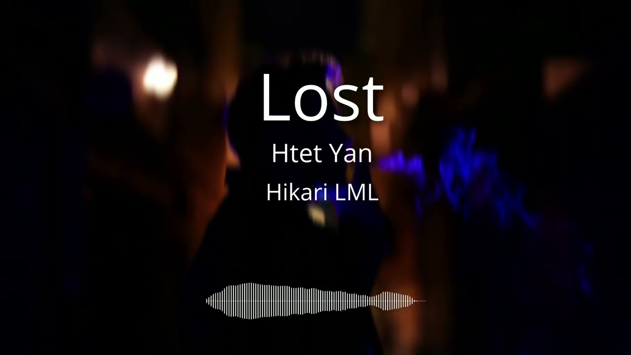 Lost - Htet Yan | Covered by Hikari LML