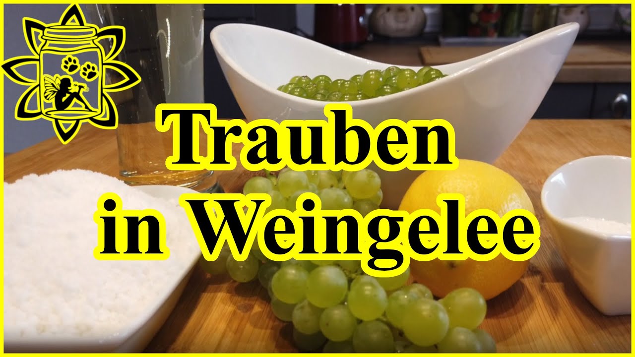 Weintrauben | Trauben in Weingelee super lecker |  Traubengelee | Garteneinkochfee