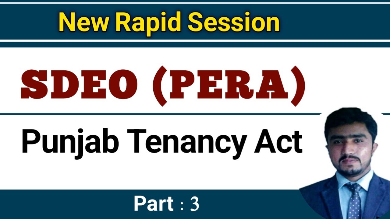 The Punjab Tenanacy act 1887 | Part 3 || SDEo (PERA) paper