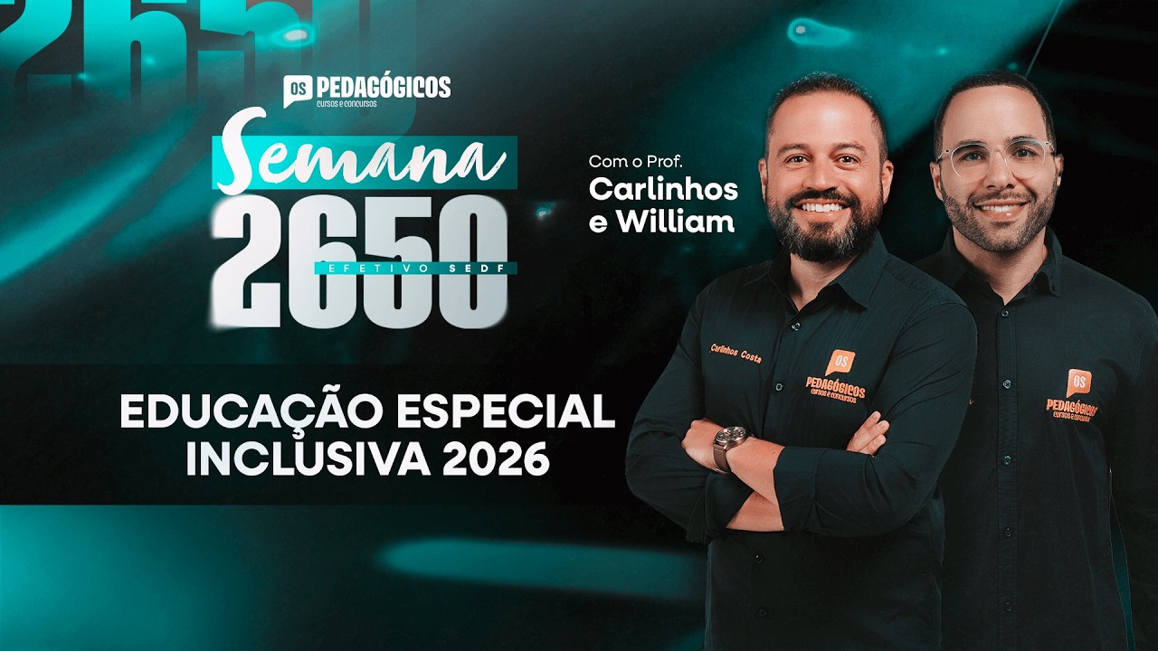 Educação Especial Inclusiva 2026 - Trilha 1 | Carlinhos Costa e William Dornela