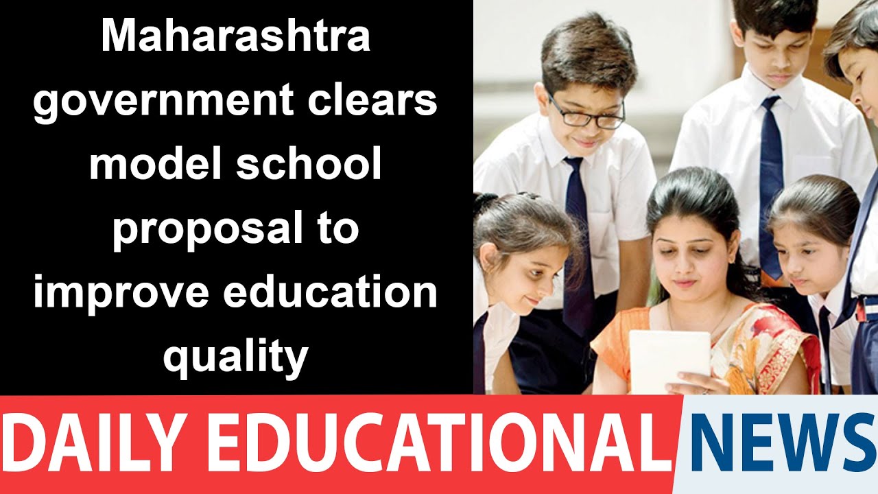 Maharashtra government clears model school proposal to improve education quality - Education News