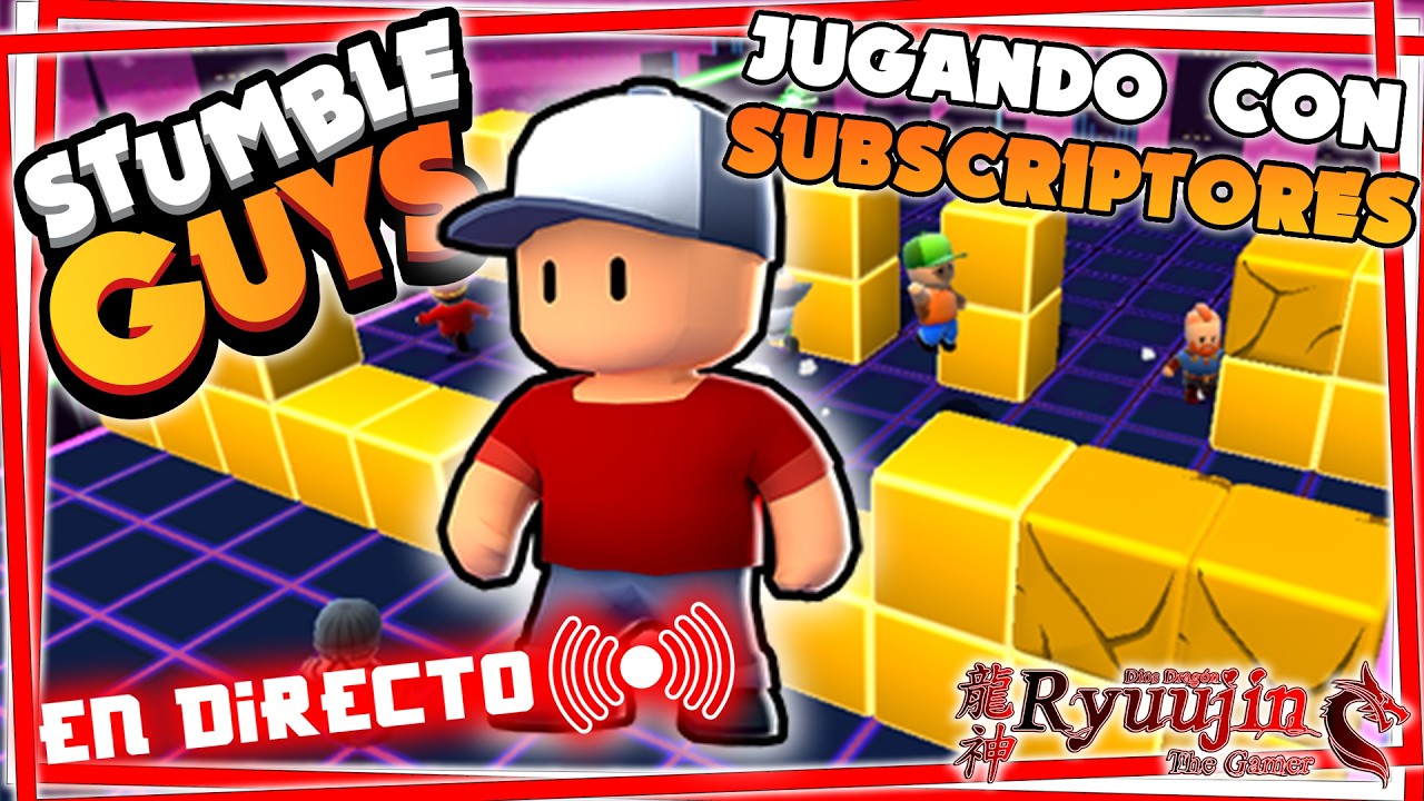 🔴STUMBLE GUYS CON SUSCRIPTORES❤️🐉#live #stumbleguyslive #shortlive