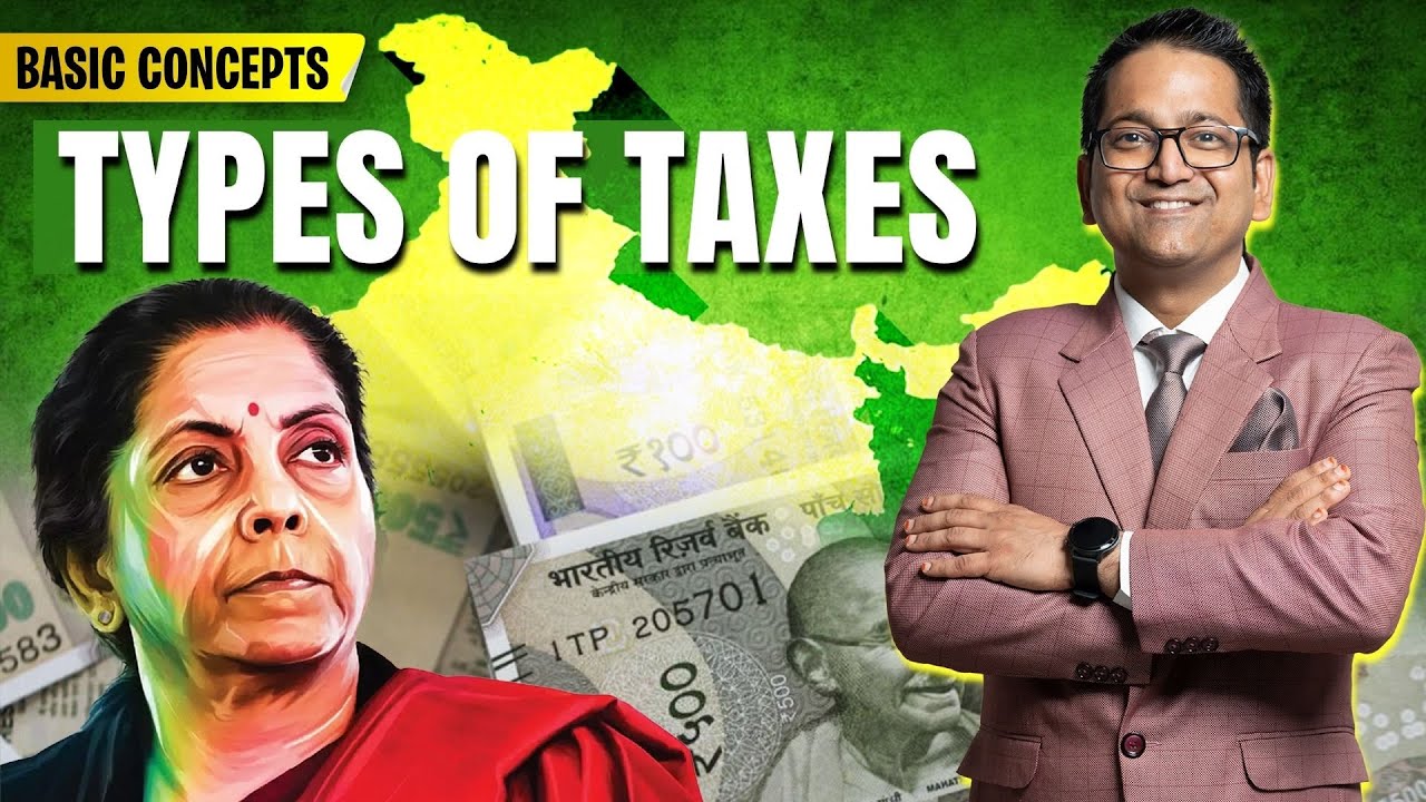 3. Types of Taxes | Direct & Indirect Tax | Basic Concepts | Income Tax