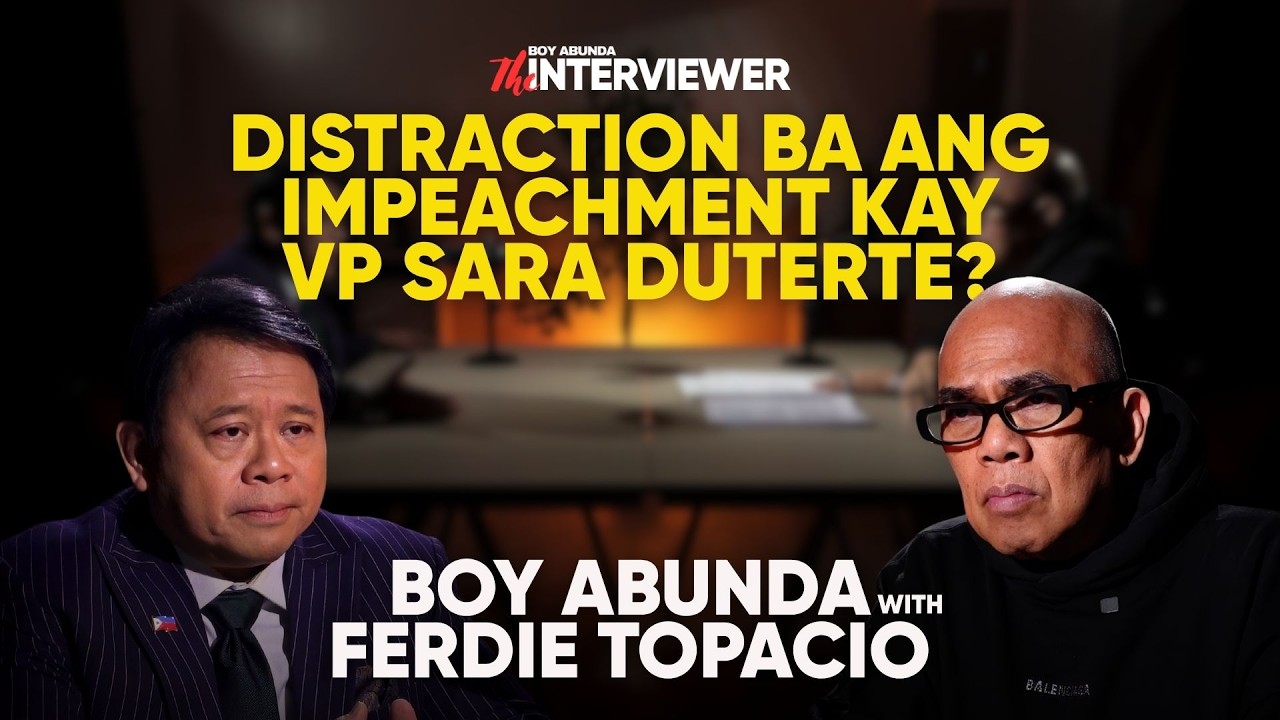 Distraction Ba ang Impeachment kay VP Sara Duterte? | Boy Abunda with Atty. Ferdie Topacio