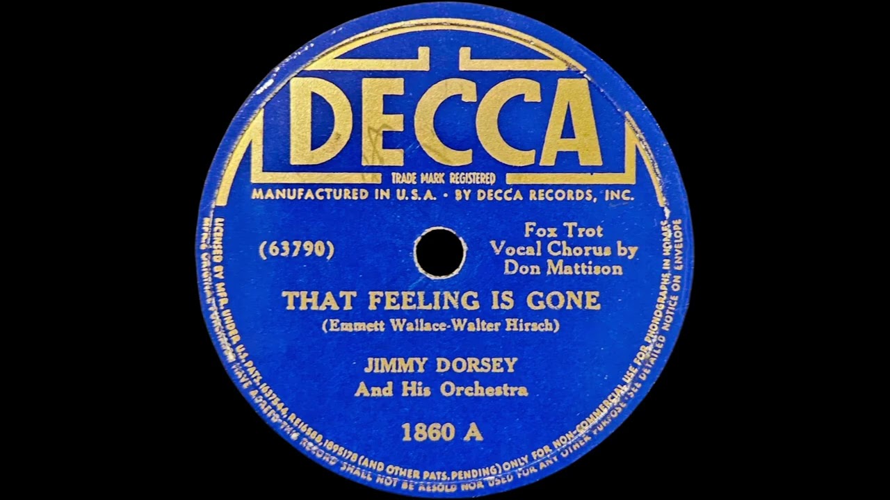 1938 Jimmy Dorsey - That Feeling Is Gone (Don Mattison, vocal)