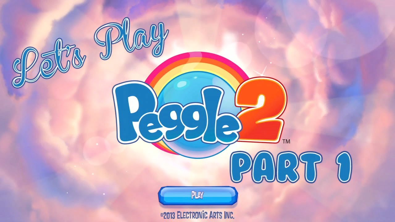 Let's Play - Peggle 2 Part 1