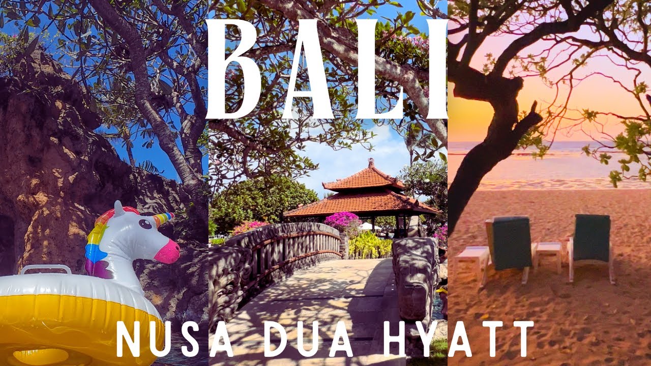 Bali Vlog | GRAND HYATT Vacation, HOTEL tour and Nusa Dua beach
