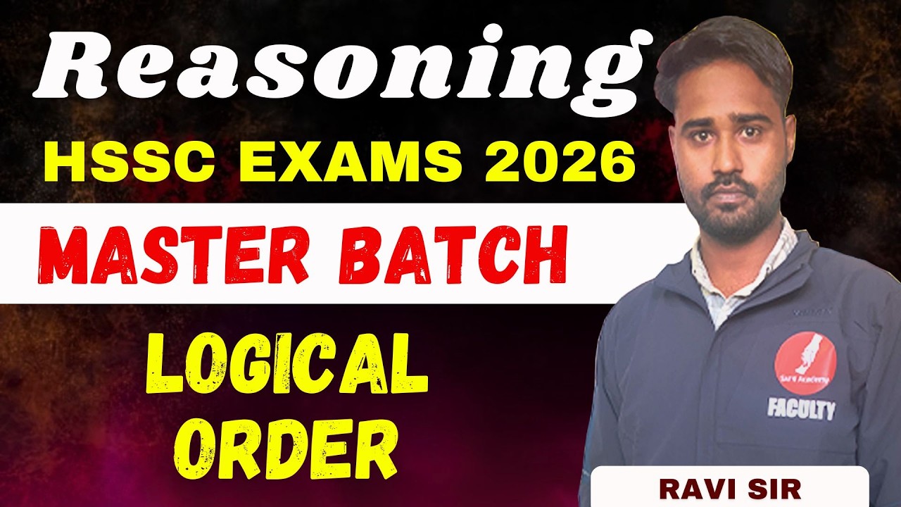 LOGICAL ORDER | HSSC EXAMS 2026 | REASONING BY RAVI SIR |  #hssccet2026 #hsscexams