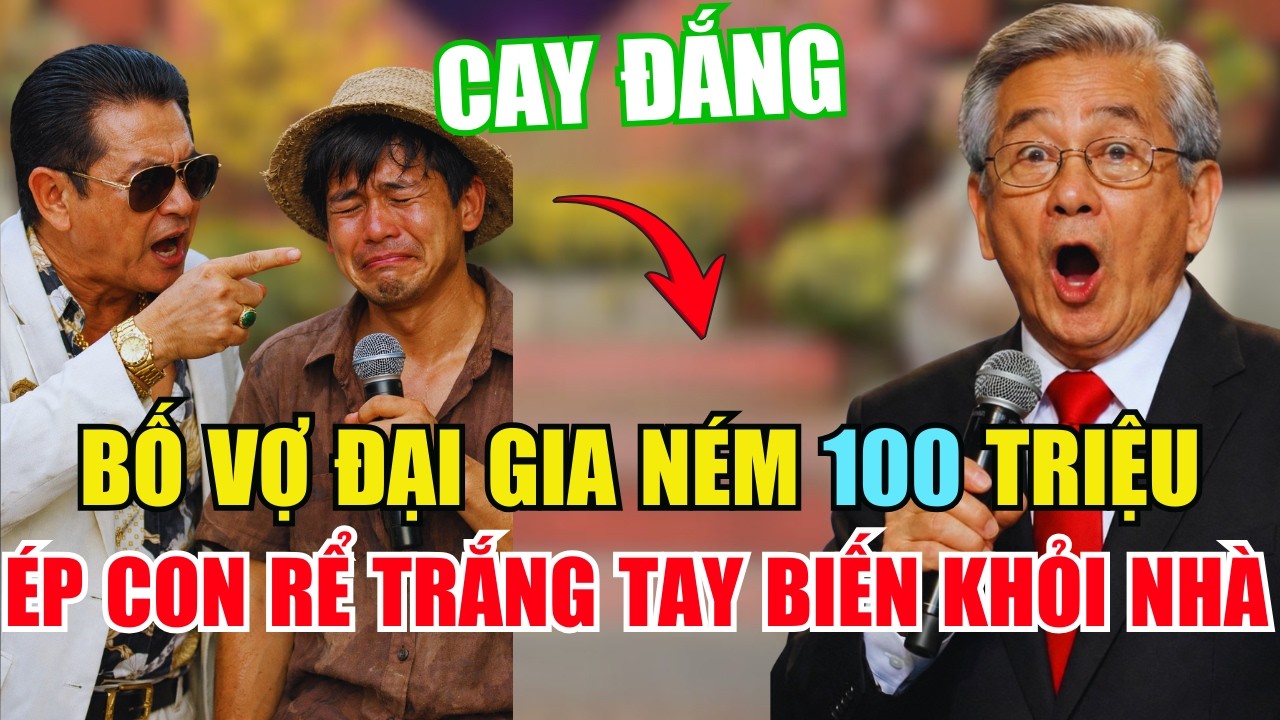 Tâm Sự Cùng Văn Sâm:  Bố Vợ Đưa 100 Triệu Ép Con Rể Biến Mất Ngày Tết Để Khỏi Làm 