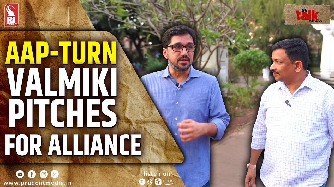 Valmiki Naik | President, Aam Aadmi Party | Tik Talk with Loukik | Prudent | 120126
