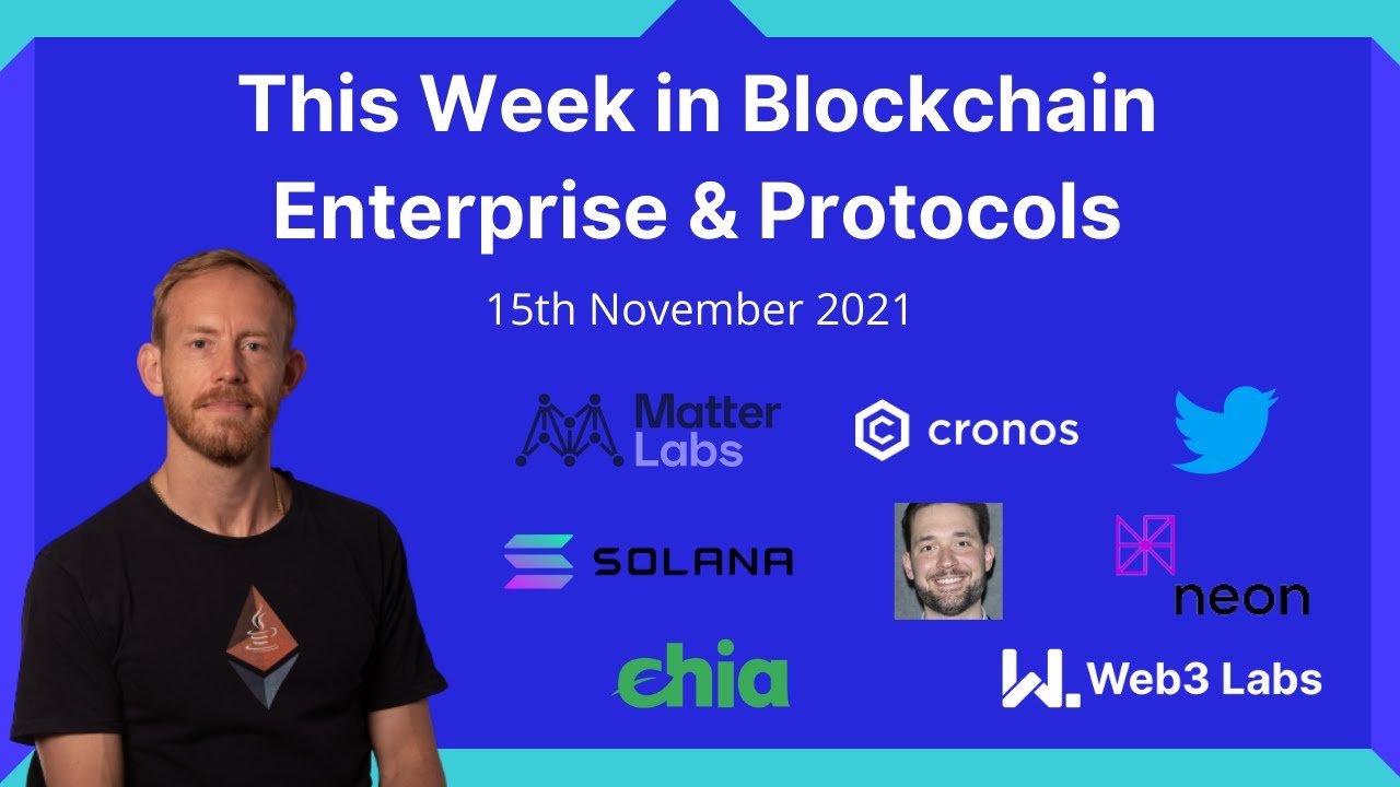 This Week In Enterprise Blockchain and Protocols on 15th November with Conor Svensson