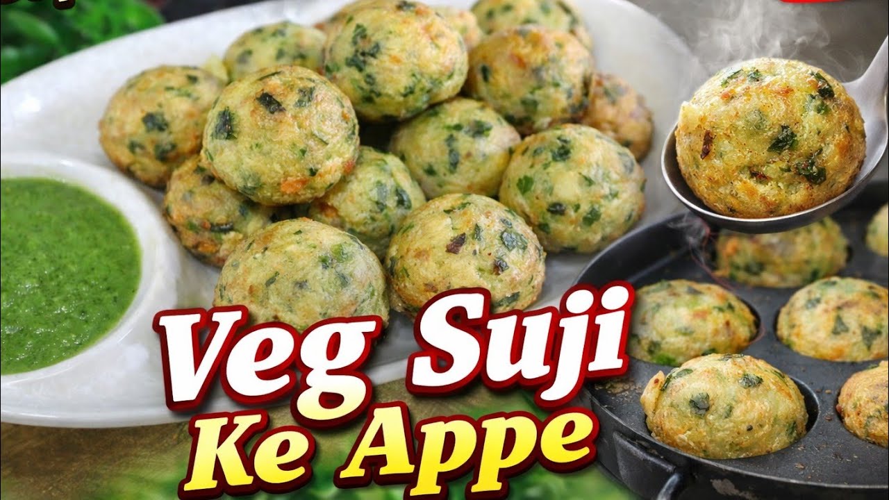 सूजी पनीर और हरी सबजियो से बना हेल्दी नाश्ता | Rava Appe | Suji Appam | Healthy Food For Weight-loss