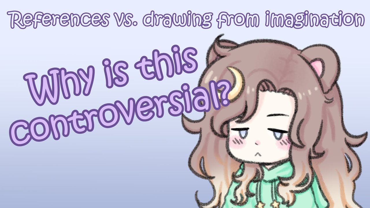 This Art Topic SHOULDN'T Be Controversial- References Vs Imagination | Video Essay