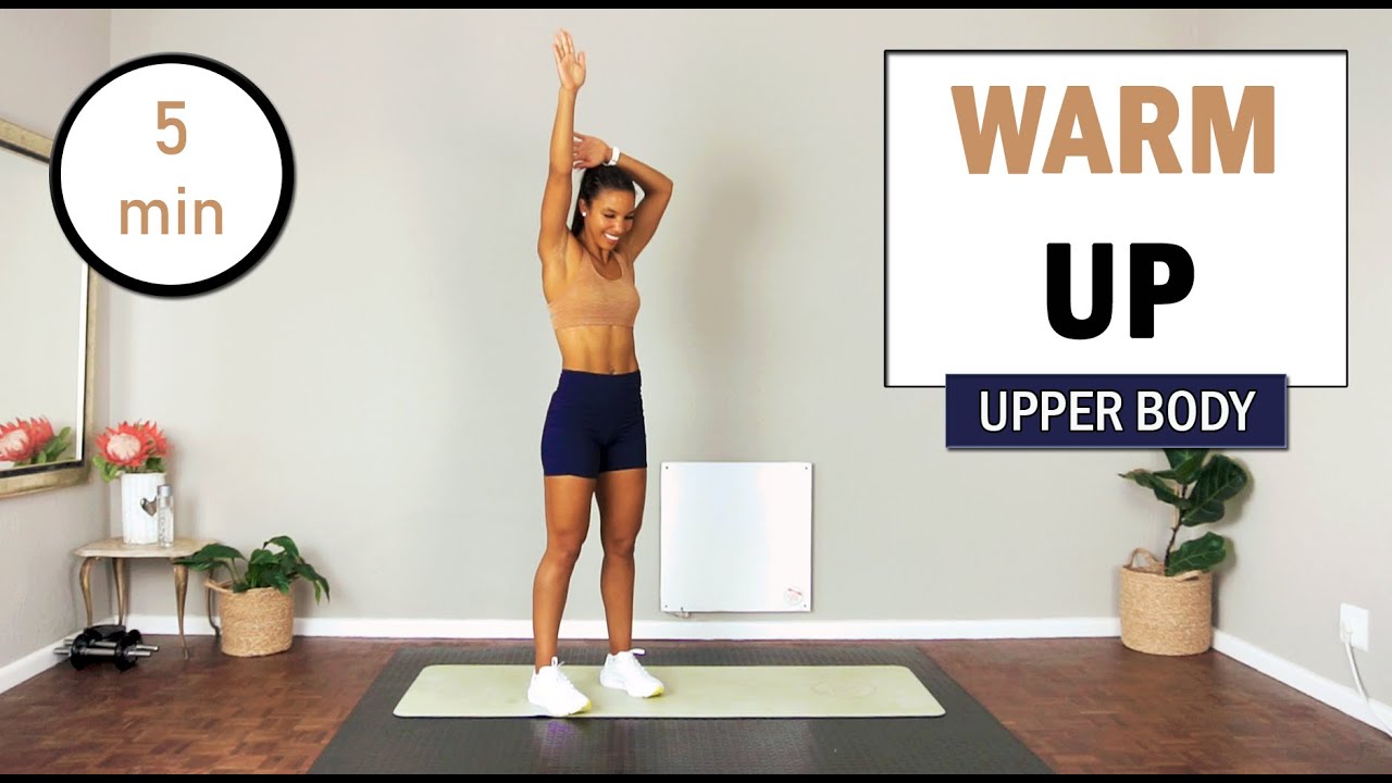5 Minute Warm Up Workout: Upper Body Routine - Improve Mobility