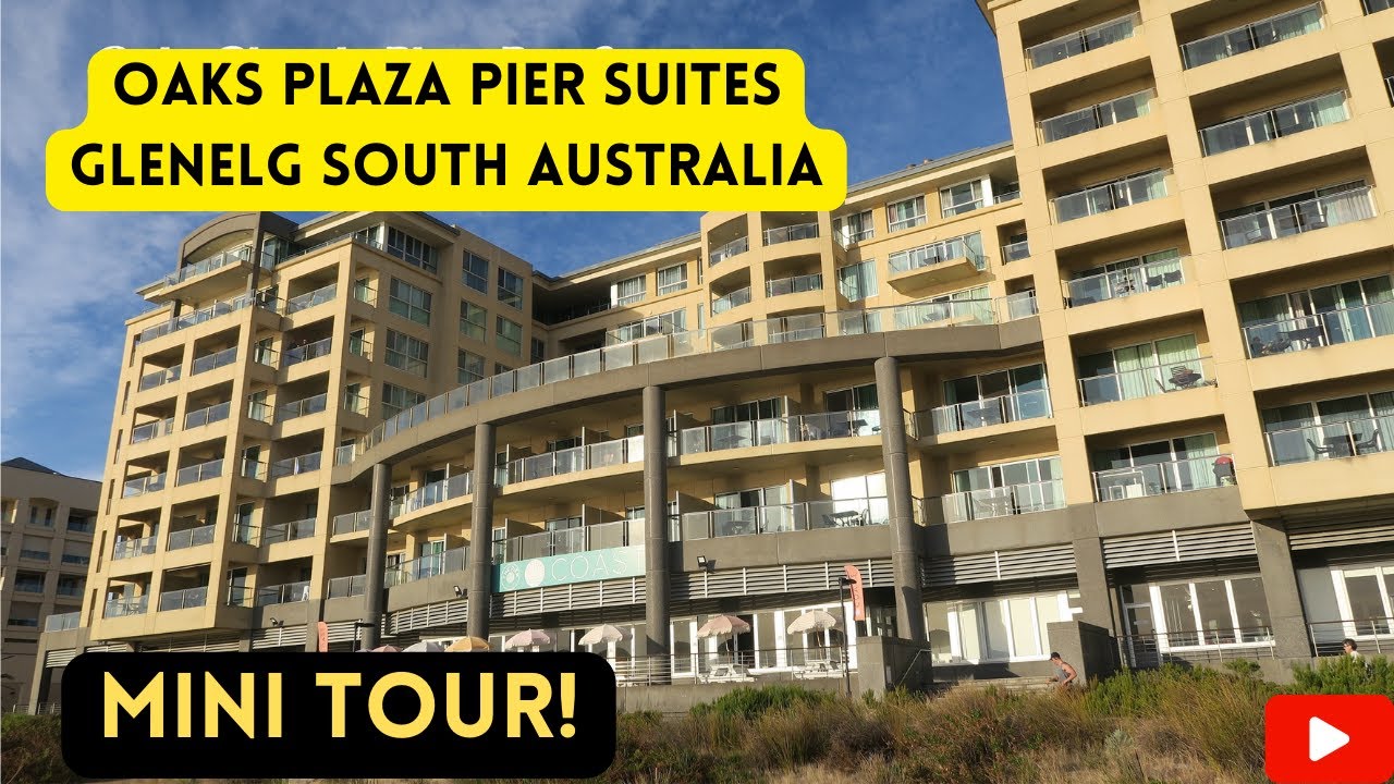 Oaks Glenelg Plaza Pier Suites South Australia
