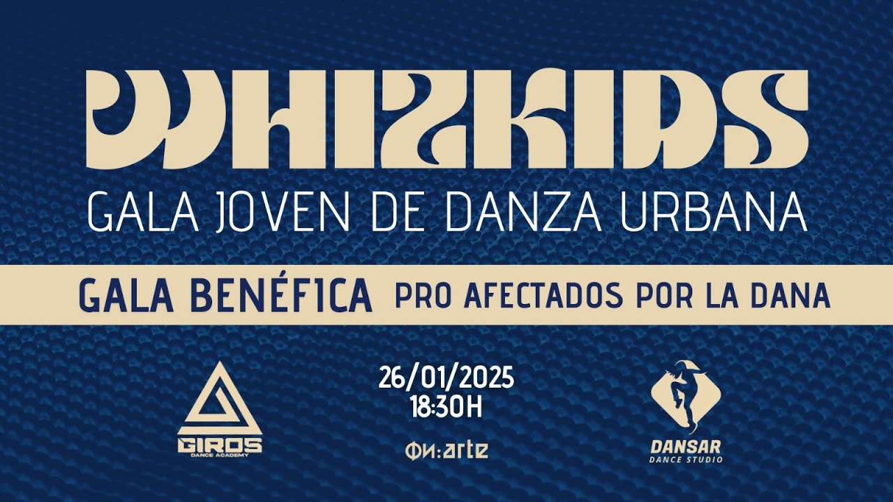 WHIZKIDS - GALA JOVEN DE DANZA URBANA | EVENTO BENÉFICO