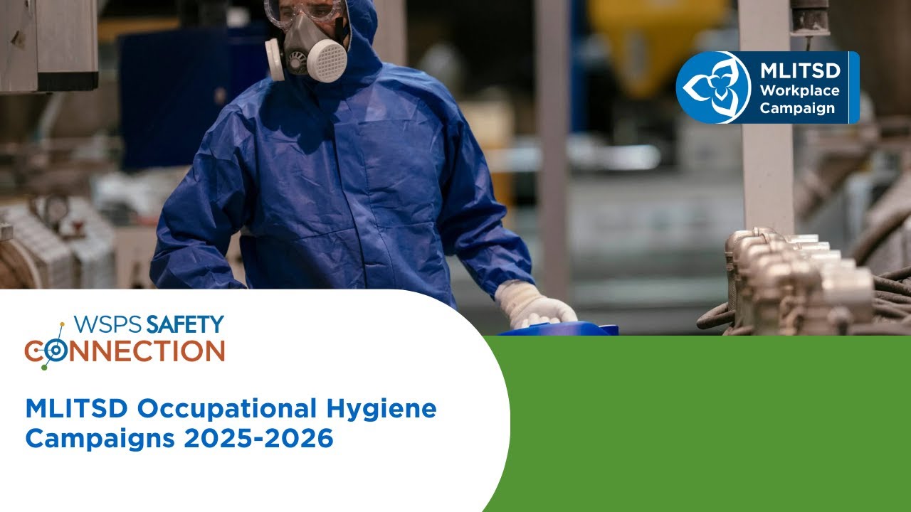 Safety Connection | Preparing for MLITSD Occupational Hygiene Campaigns 2025-2026
