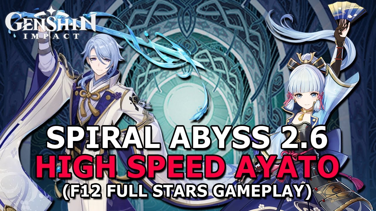 KAMISATO CLAN IN ACTION! SPIRAL ABYSS 2.6 F12 GAMEPLAY - GENSHIN IMPACT #262
