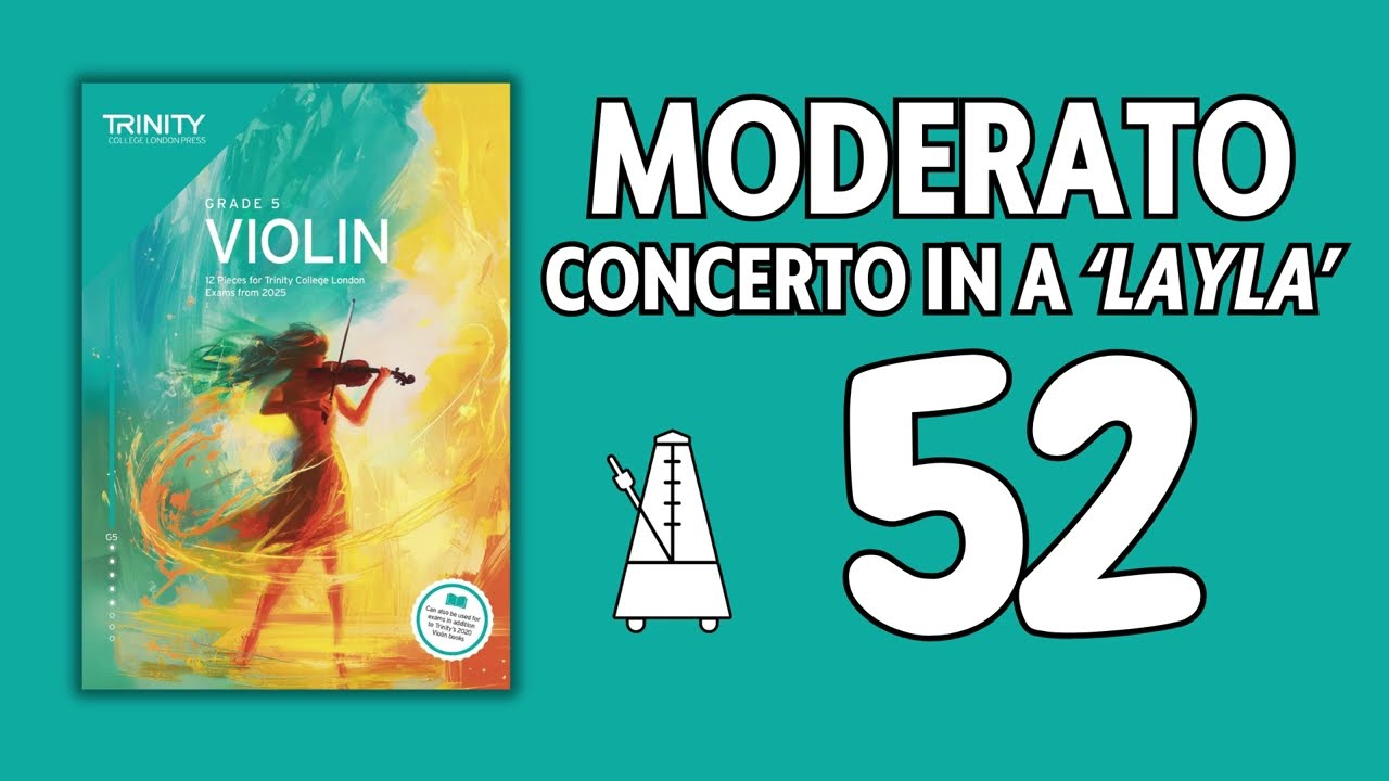 Moderato Concerto in A | Layla | Play Along | Trinity College London Grade 5 Violin Exams from 2025