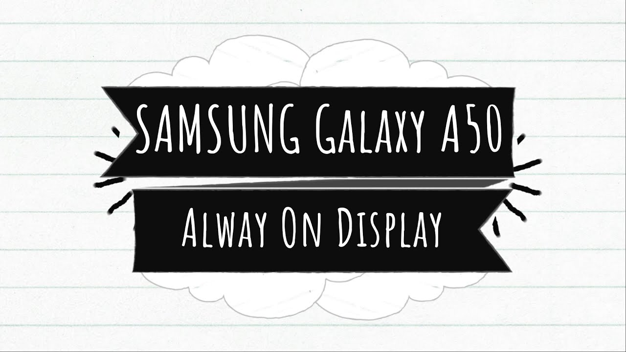 SAMSUNG Galaxy A50  - Always On Display (AOD) - Screensaver