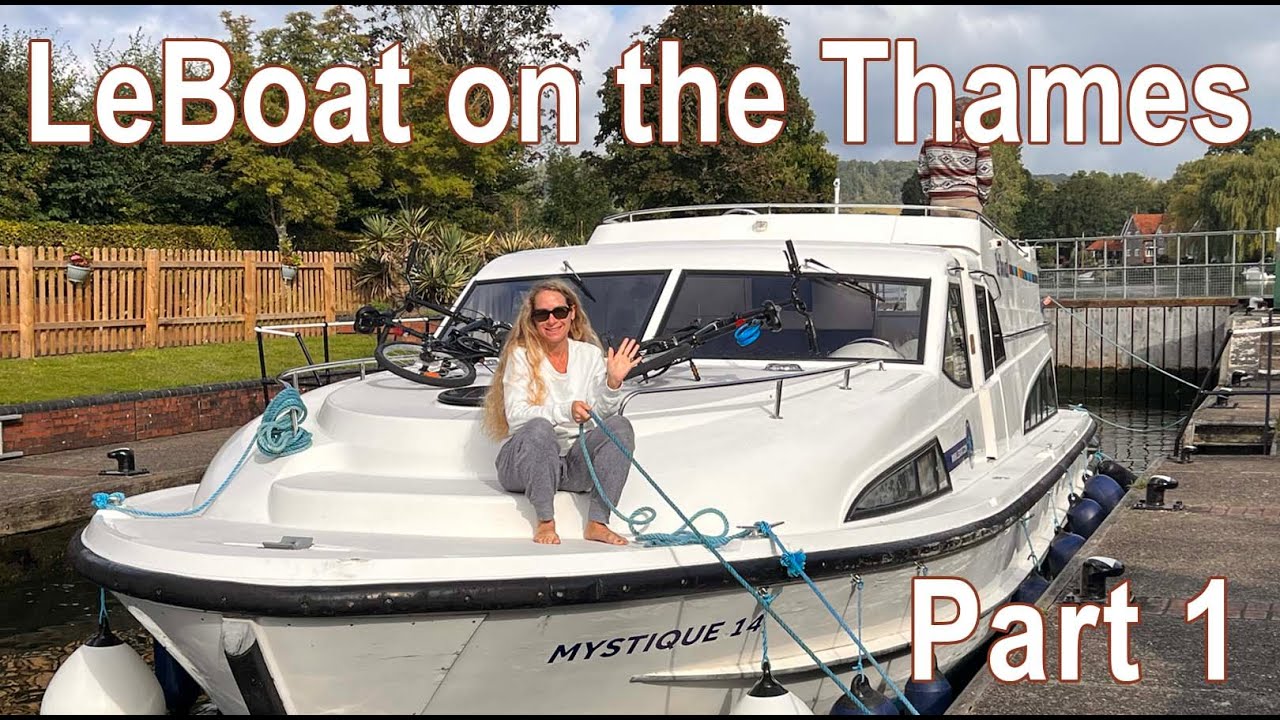 A Le Boat adventure down the River Thames E89