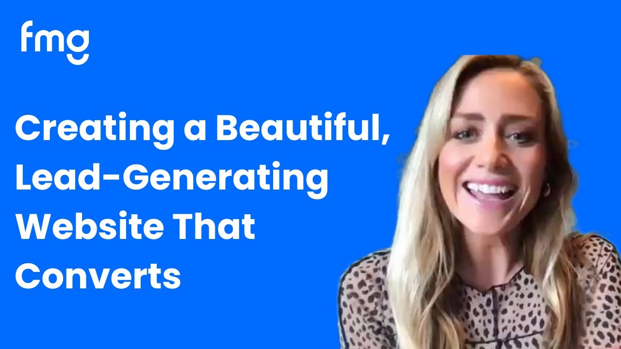 How Can You Create a Beautiful, Lead-Generating Website? | Website Fixer-Upper Series