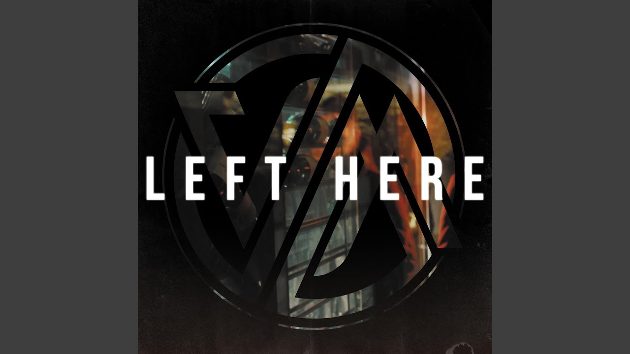 Left Here