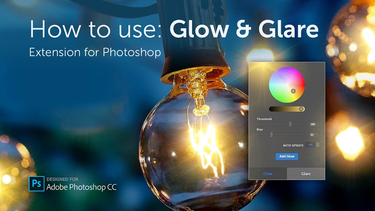 How to use: Glow & Glare (Extension for Adobe Photoshop)