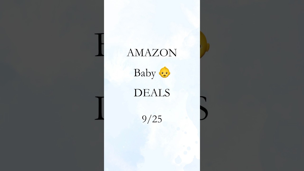 Amazon Baby Deals 👶 #babytime #momlife #babymusthaves #babylove #babycare