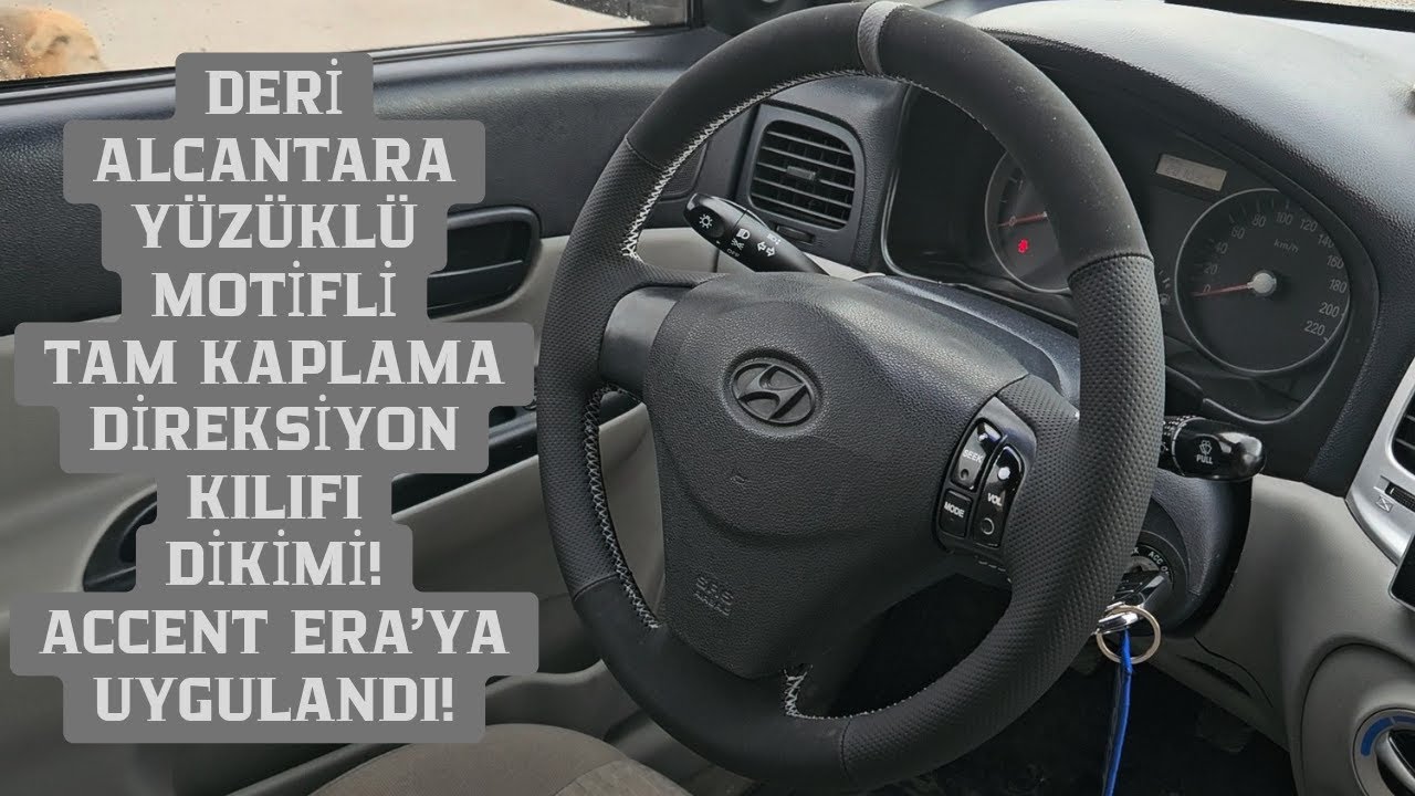 Deri & Alcantara & Yüzüklü & Motifli Tam Kaplama Direksiyon Kılıfı Dikimi! Proje Accent Era!