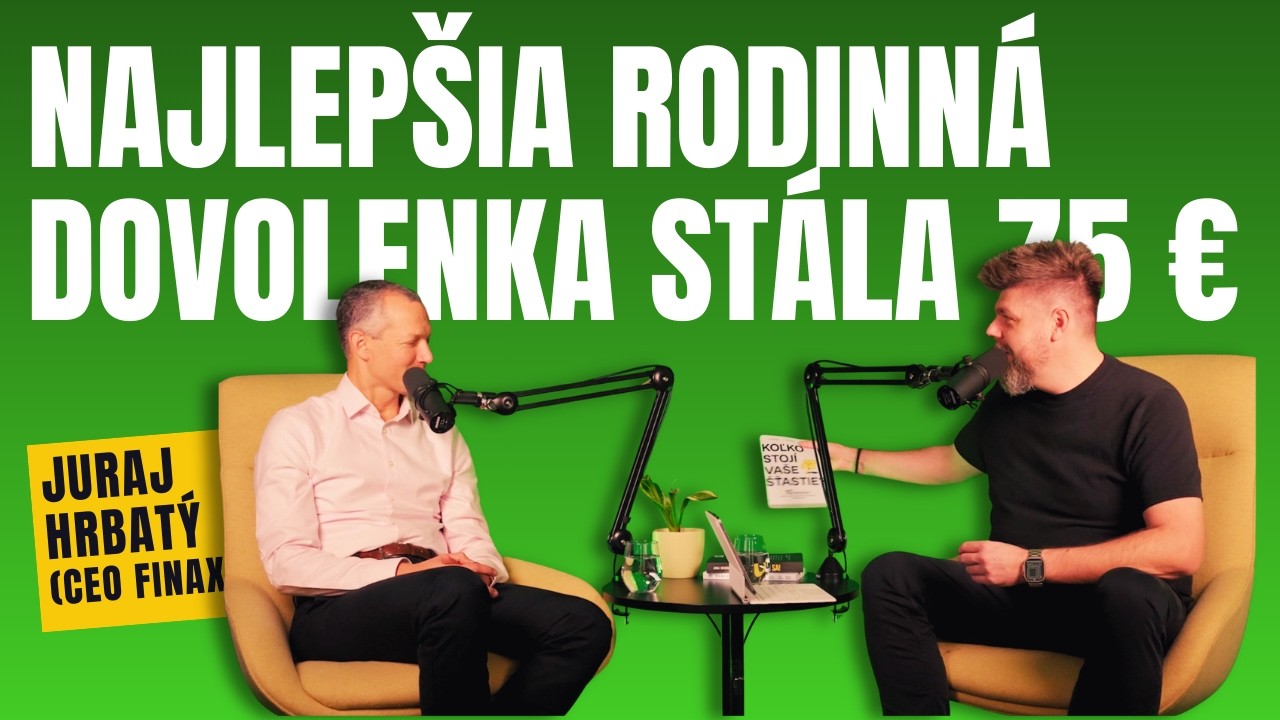 Šťastie nie sú peniaze, najlepšia rodinná dovolenka stála 75 € – hovorí CEO finančnej spoločnosti.