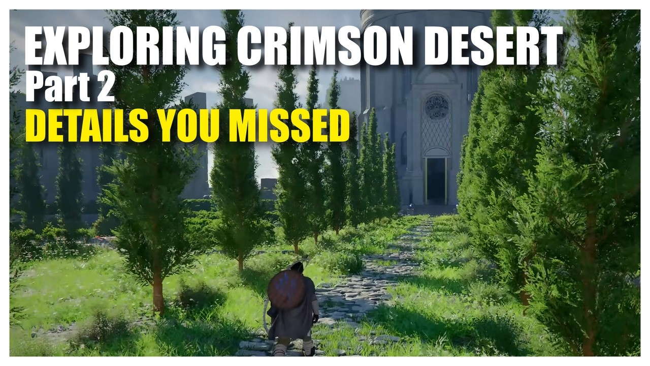Exploring Crimson Desert Part 2: Details You Missed