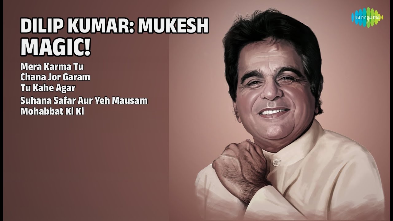 मुकेश के सुनहरे नगमे | Mukesh Songs | Mera Karma Tu | Chana Jor Garam | Tu Kahe Agar