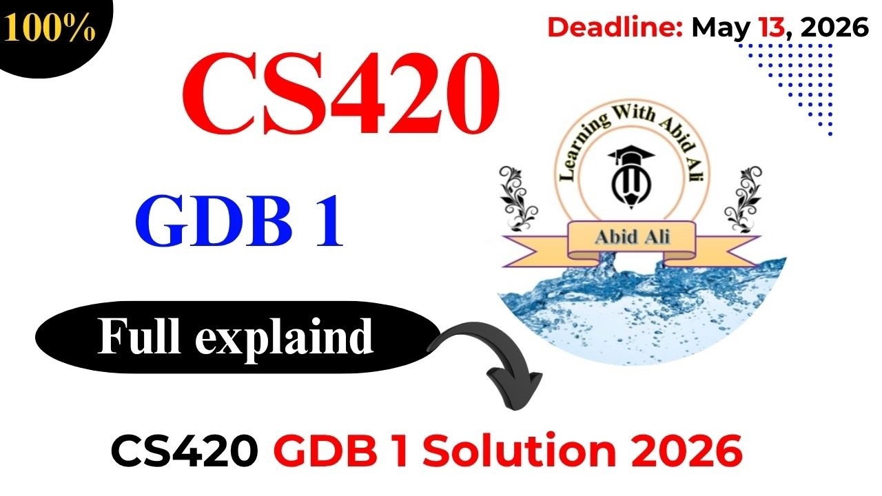 Решение CS420 GDB Весна 2026 | ПРАВИЛЬНОЕ РЕШЕНИЕ #CS420 #virtualuniversitygdb