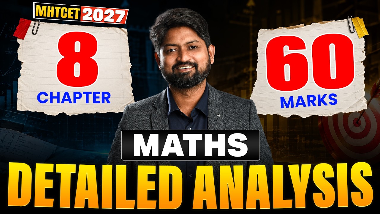 MHT CET 2027 Maths Detailed Analysis | Most Important Chapters & Weightage Strategy #mhtcet2027