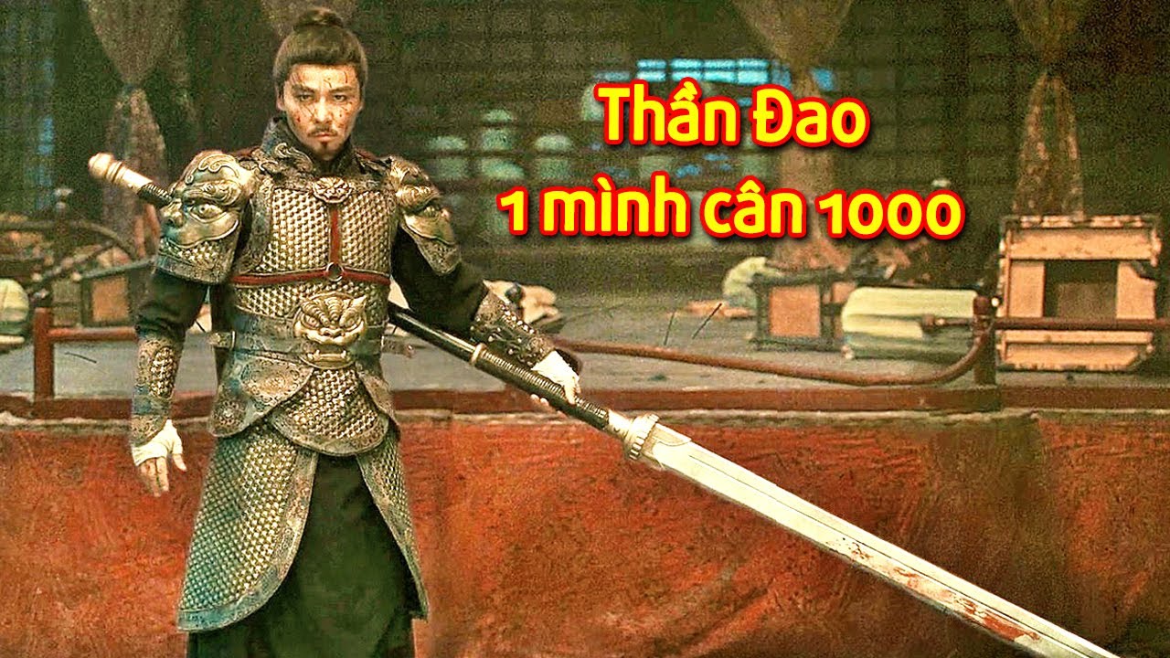 Truyền Kỳ Thần Đao : 1 Thanh Mạch Đao Chém Cả Quần Hùng, Trừ Gian Diệt Bạo
