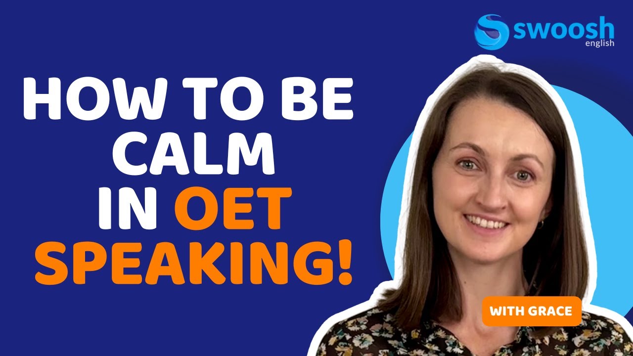 How to Overcome OET Speaking Test Nerves: Tips to Remain Calm and Confident on Test Day