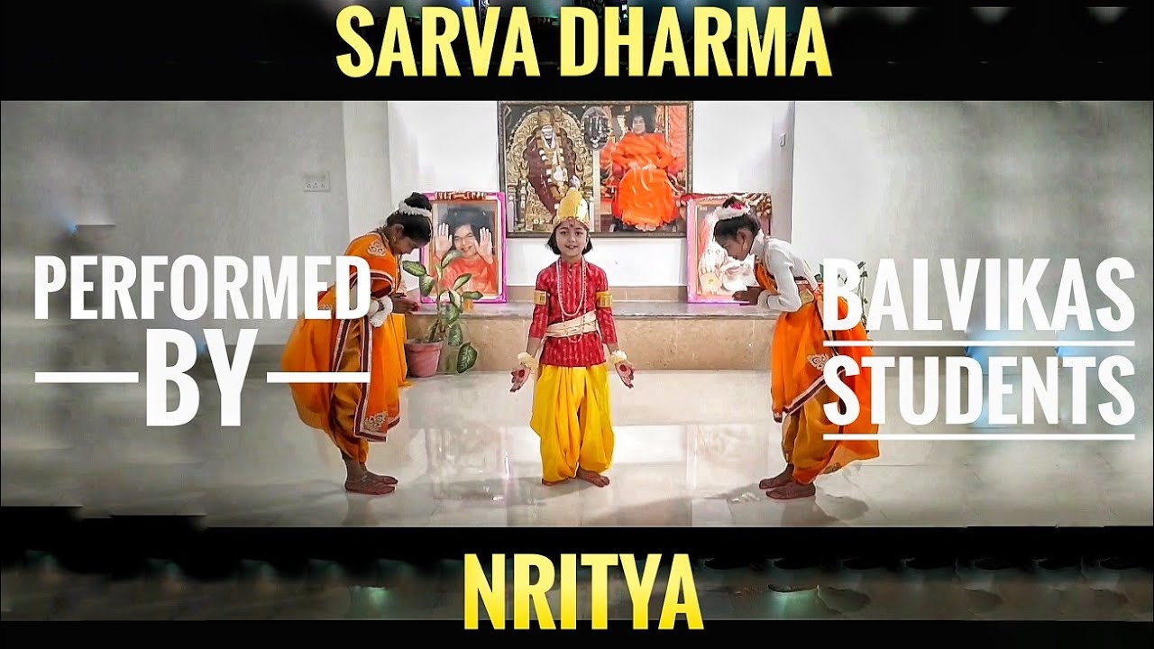 Sarva Dharma Nritya | Sri Satya Sai Baba | Balvikas Students